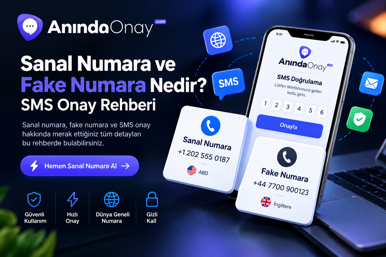 Sanal Numara ve Fake Numara Nedir? SMS Onay Rehberi
